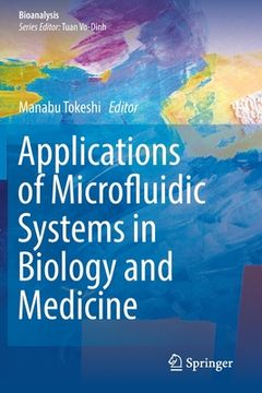 portada Applications of Microfluidic Systems in Biology and Medicine (in English)
