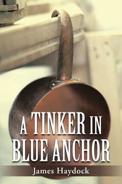 portada A Tinker in Blue Anchor (en Inglés)