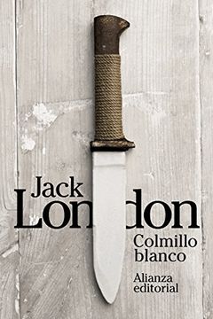 portada Colmillo Blanco (el Libro de Bolsillo - Bibliotecas de Autor - Biblioteca London) (in Spanish)