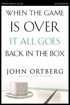 portada When the Game Is Over, It All Goes Back in the Box Participant's Guide (in English)