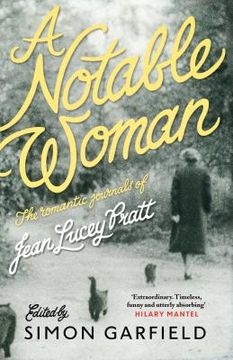 portada A Notable Woman: The Romantic Journals of Jean Lucey Pratt 