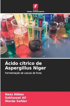 portada Ácido Cítrico de Aspergillus Niger (en Portugués)