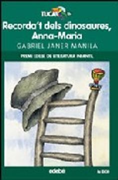 portada Recorda t Dels Dinosaures, Anna-Maria (5ª Ed. ) (Premi Edebe de li Teratura Infantil)
