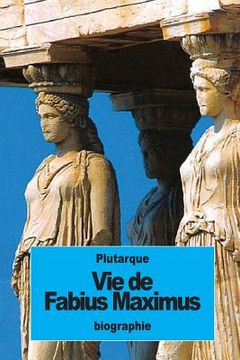 portada Vie de Fabius Maximus (in French)