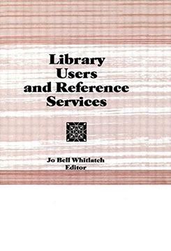 portada Library Users and Reference Services (Reference Librarian)