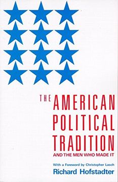 portada The American Political Tradition and the men who Made it (en Inglés)