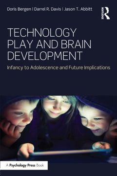 portada Technology Play and Brain Development: Infancy to Adolescence and Future Implications