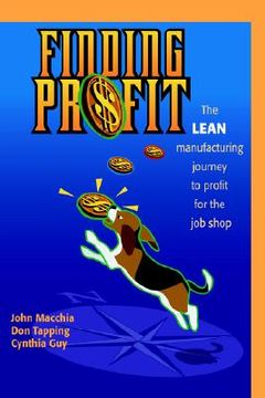 portada finding profit: the lean manufacturing journey to profit for the job shop (en Inglés)