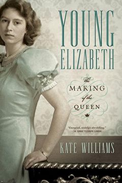 portada Young Elizabeth: The Making of the Queen