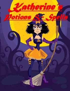 portada Katherine's Potions & Spells (en Inglés)