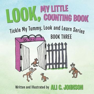 portada Look, My Little Counting Book: Tickle My Tummy, Look and Learn Series Book Three