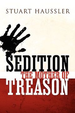 portada sedition: the mother of treason (en Inglés)