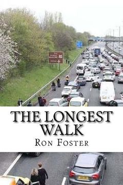 portada The Longest Walk: Grid Down The Apocalyptic Extinction (en Inglés)