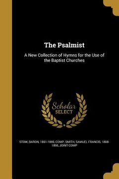 portada The Psalmist: A New Collection of Hymns for the Use of the Baptist Churches