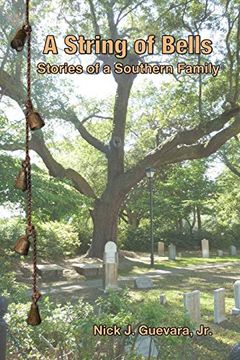 portada A String of Bells: Stories of a Southern Family (en Inglés)