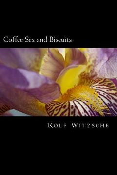 portada Coffee Sex and Biscuits (en Inglés)