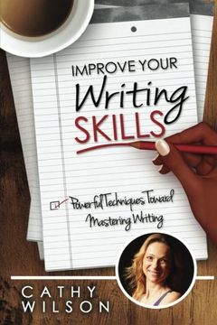 portada Improve Your Writing Skills: Powerful Techniques for Mastering Writing