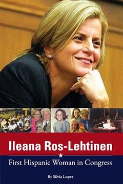 portada Ileana Ros-Lehtinen: First Hispanic Woman in Congress (en Inglés)