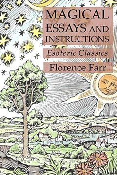 portada Magical Essays and Instructions: Esoteric Classics (en Inglés)