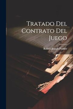 portada Tratado del Contrato del Juego (in Spanish)