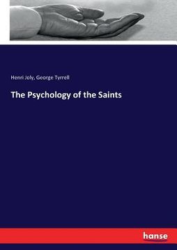 portada The Psychology of the Saints (en Inglés)