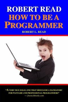 portada Robert Read - How To Be A Programmer (en Inglés)