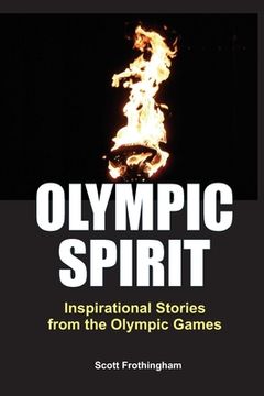 portada Olympic Spirit - Inspirational Stories from the Olympic Games (in English)