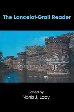 portada The Lancelot-Grail Reader: Selections From the Medieval French Arthurian Cycle (en Inglés)
