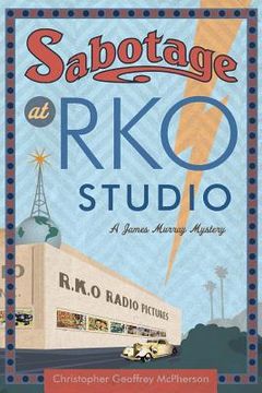 portada Sabotage at RKO Studio: A James Murray Mystery (en Inglés)