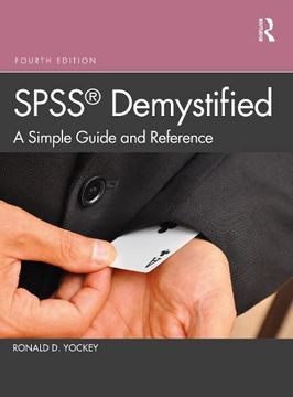 portada Spss Demystified: A Simple Guide and Reference (en Inglés)