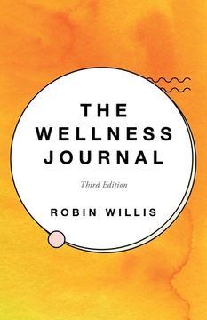 portada The Wellness Journal: Third Edition (en Inglés)