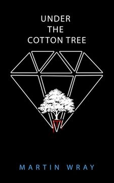 portada Under the Cotton Tree (en Inglés)