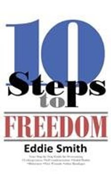 portada 10 Steps to Freedom: Are You Saved, but Not Free?