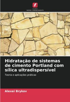 portada Hidratação de Sistemas de Cimento Portland com Sílica Ultradispersível (en Portugués)