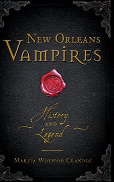 portada New Orleans Vampires: History and Legend (en Inglés)