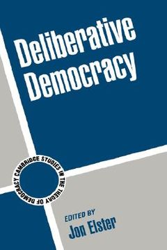 portada Deliberative Democracy Paperback (Cambridge Studies in the Theory of Democracy) 