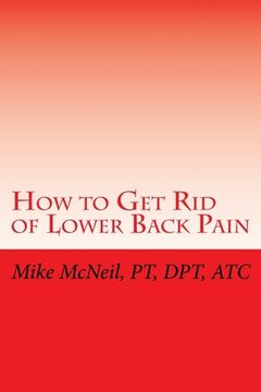 portada How to Get Rid of Lower Back Pain (en Inglés)