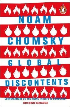 portada Global Discontents: Conversations on the Rising Threats to Democracy (en Inglés)