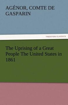 portada the uprising of a great people the united states in 1861