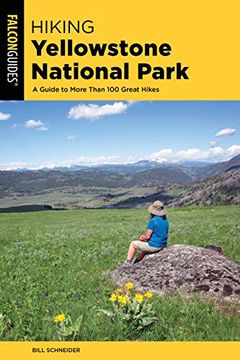 portada Hiking Yellowstone National Park: A Guide to More Than 100 Great Hikes (Regional Hiking Series) (en Inglés)