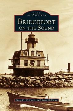 portada Bridgeport on the Sound (en Inglés)