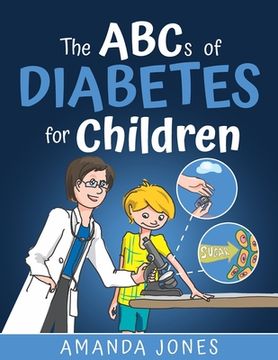portada The ABCs of Diabetes for Children: Simplifying Diabetes Education (en Inglés)