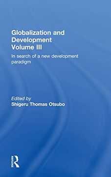 portada Globalization and Development Volume Iii: In Search of a new Development Paradigm