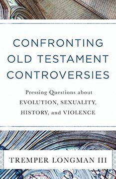 portada Confronting old Testament Controversies (en Inglés)