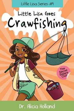 portada Little Lisa Goes Crawfishing (en Inglés)
