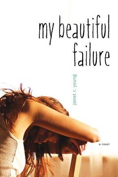 portada My Beautiful Failure (en Inglés)
