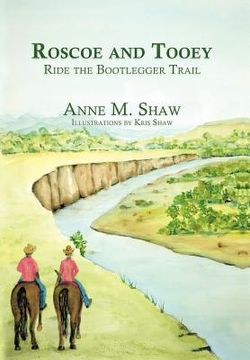 portada roscoe and tooey ride the bootlegger trail (en Inglés)