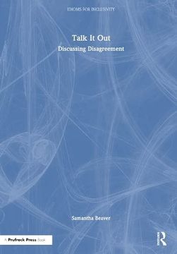 portada Talk it Out: Discussing Disagreement (Idioms for Inclusivity) (in English)