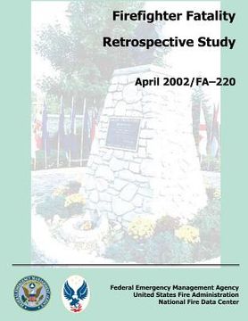 portada Firefighter Fatality Retrospective Study (en Inglés)