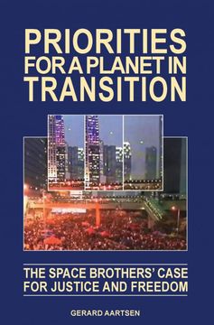 portada Priorities for a Planet in Transition the Space Brothers Case for Justice and Freedom (en Inglés)